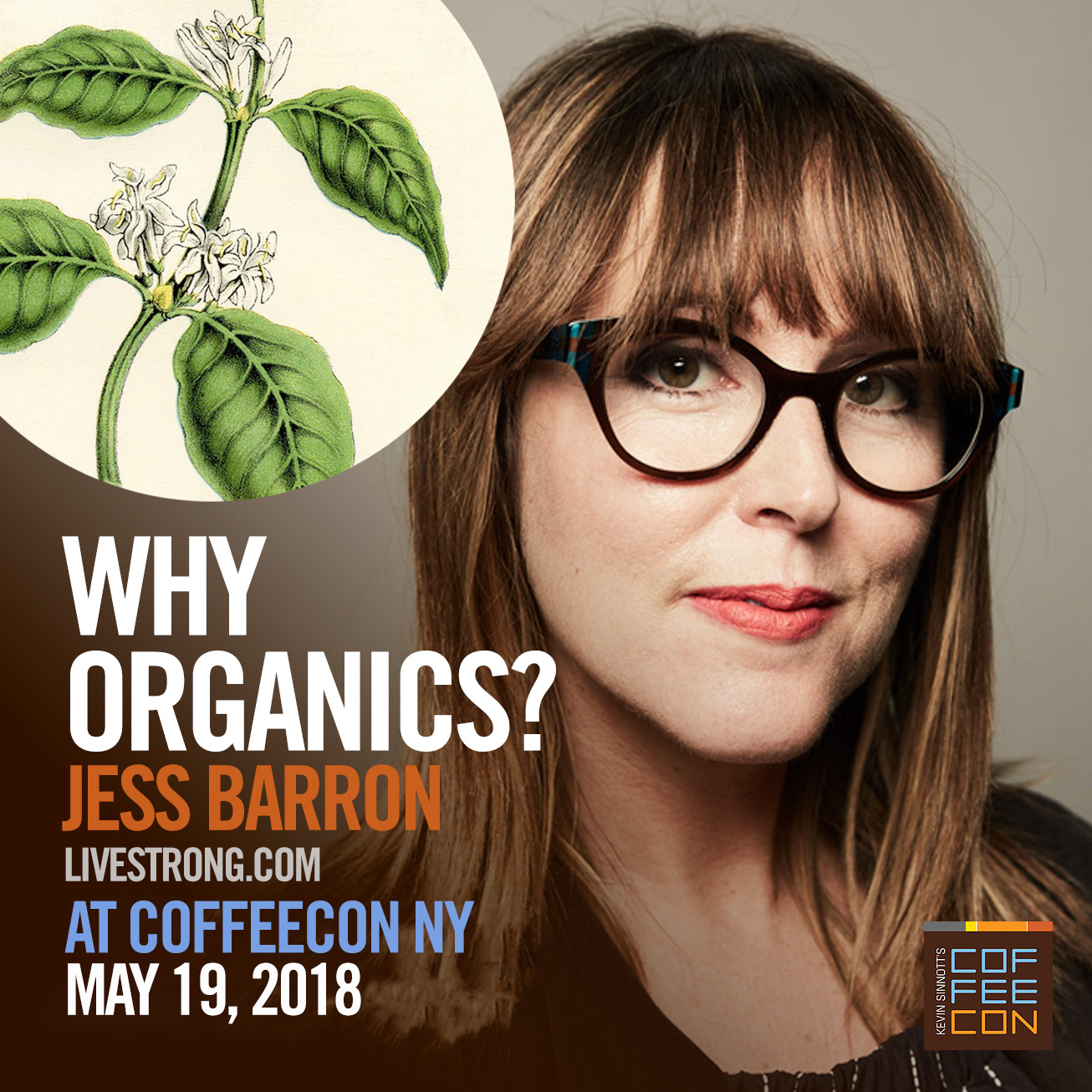 Why Organics with Jess Barron at CoffeeConNY