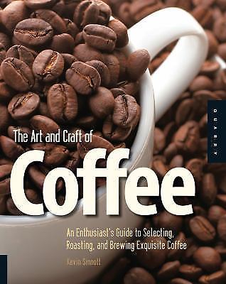 The Art and Craft of Coffee Book